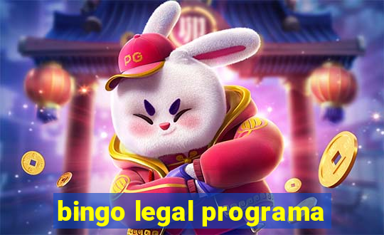 bingo legal programa